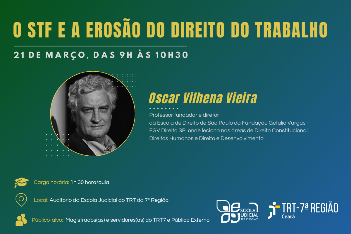 Diretor da FGV Direito SP ministra palestra sobre “O STF e a erosão do Direito do Trabalho”